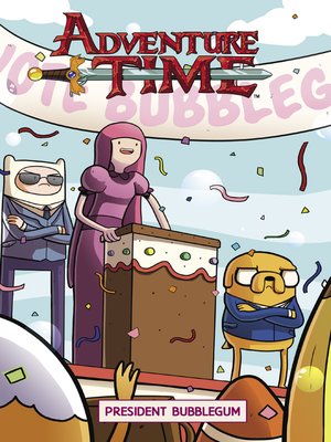cover image of Adventure Time: President Bubblegum